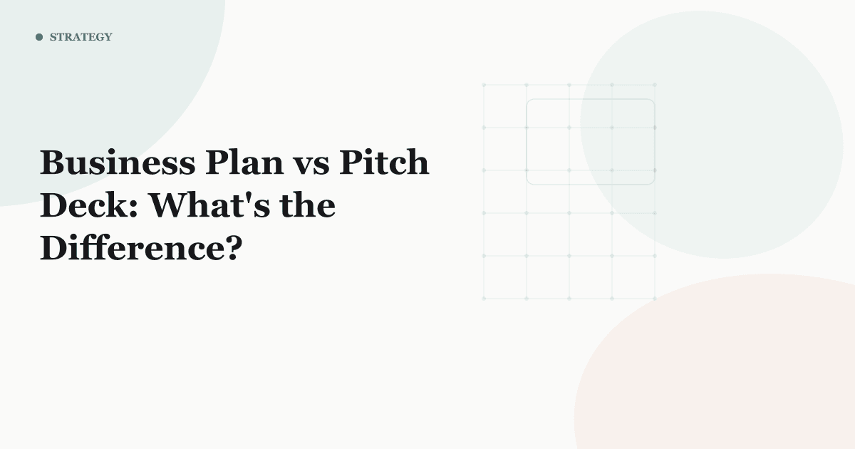 Business Plan vs Pitch Deck: What's the Difference?