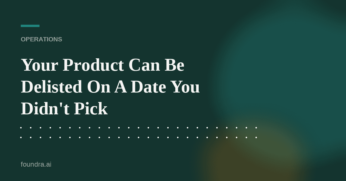 Your Product Can Be Delisted On A Date You Didn't Pick
