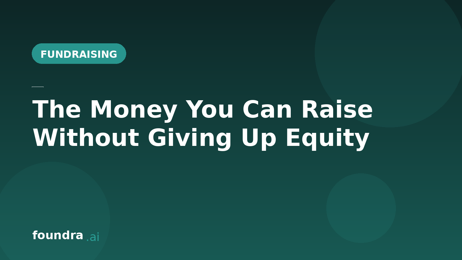 The Money You Can Raise Without Giving Up Equity