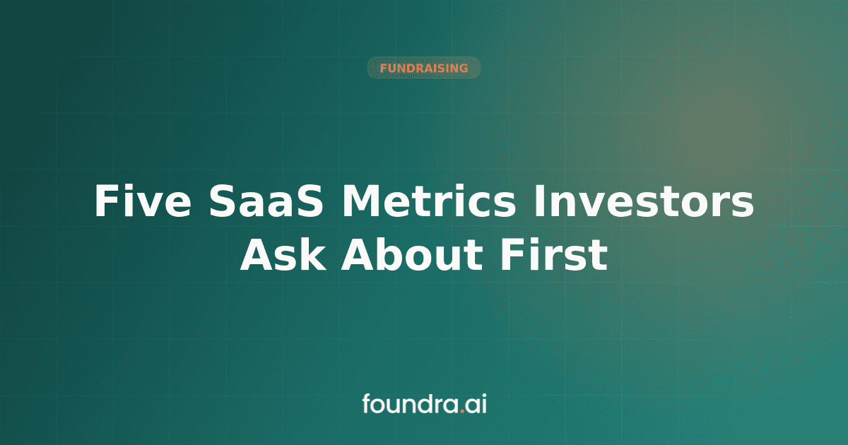 Five SaaS Metrics Investors Ask About First
